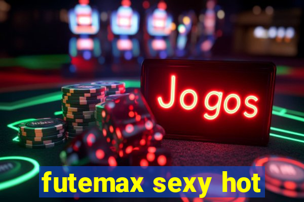 futemax sexy hot